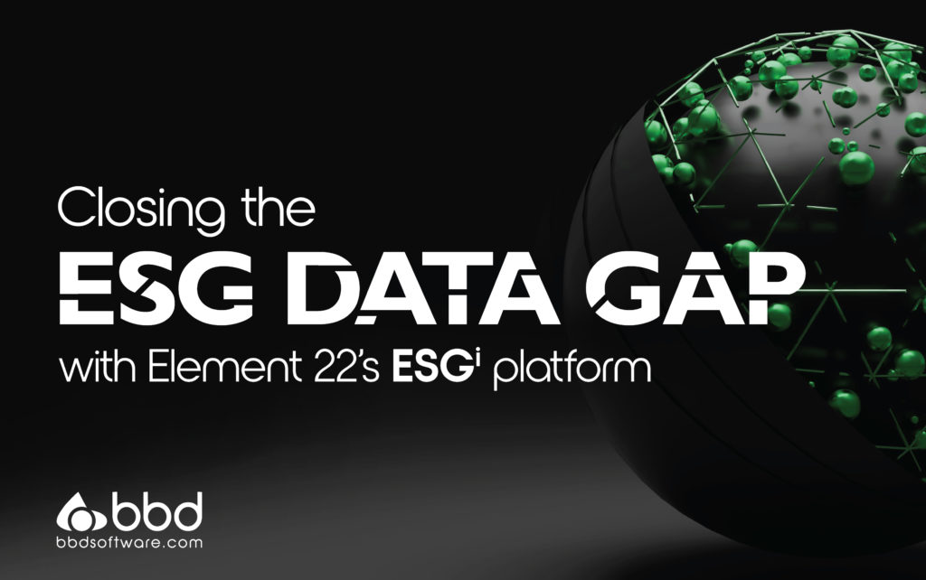 Black background with white text reading 'Closing the ESG Data Gap with Element 22's ESGi platform.