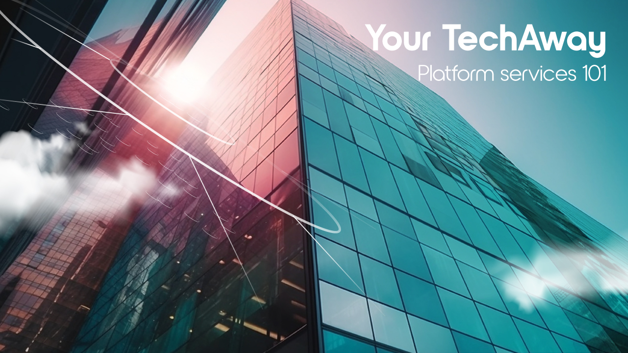 Futuristic skyscraper with glass facade reflecting sunlight and clouds, conveying innovation. Text reads "Your TechAway Platform Services 101."