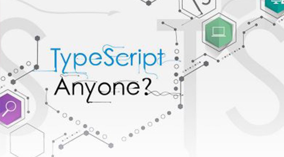 Typescript Anyone?